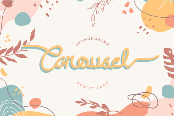 Carousel Font Review: A Script Typeface for Campaign Creators