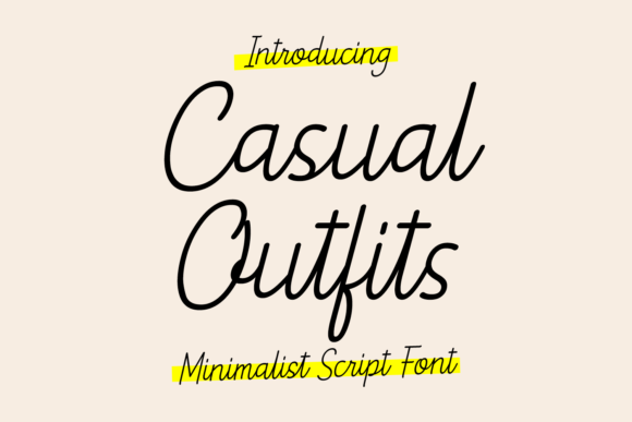 Casual Outfits: A Font Review for Campaign Creators