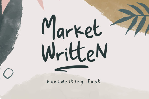 Market Written: A Script Font for Modern Craft and Authentic Brands