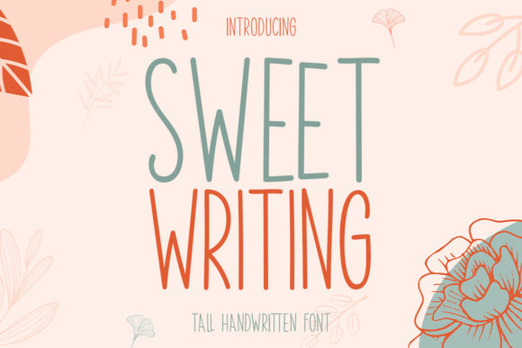 Sweet Writing: A Handwritten Font Designed for the Digital Canvas