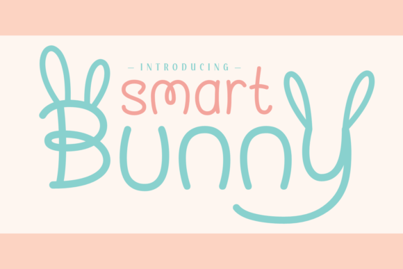 Why Smart Bunny Became My Friendly Branding Font
