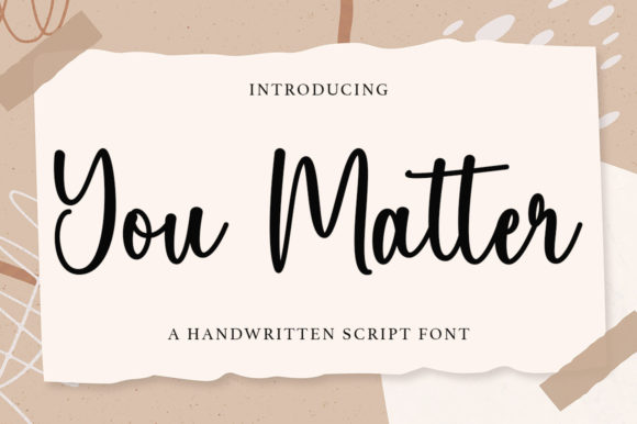 You Matter: The Handwritten Font Every Web Designer Needs